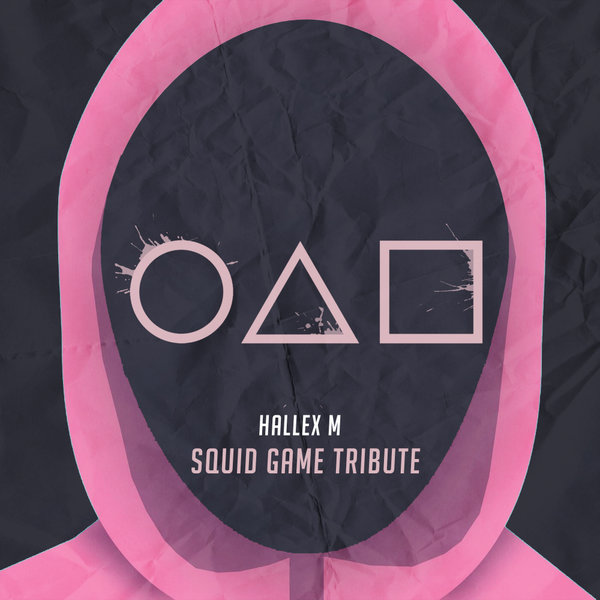 Hallex M - Squid Game Tribute [UMR0147]